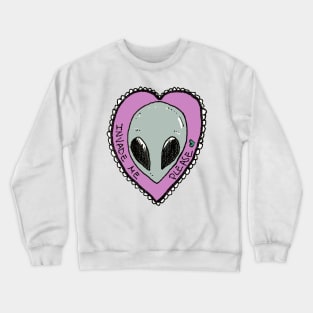 Invade me Crewneck Sweatshirt